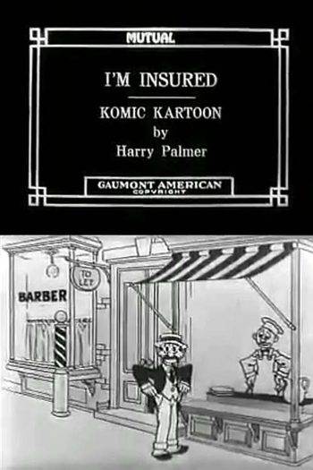 Poster de Curta I’m Insured (1916)