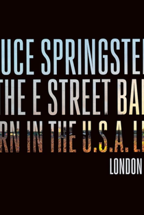 Bruce Springsteen - Born in the U.S.A. Live: London - Poster / Capa / Cartaz - Oficial 1