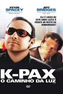 K-Pax: O Caminho da Luz - Poster / Capa / Cartaz - Oficial 5