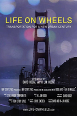 Life on Wheels - Transportation for the New Urban Century (Life on Wheels - Transportation for the New Urban Century)