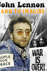 John Lennon - Hard to Imagine (John Lennon - Hard to Imagine)