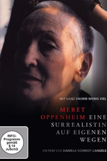 Meret Oppenheim – Eine Surrealistin auf eigenen Wegen (Meret Oppenheim – Eine Surrealistin auf eigenen Wegen)