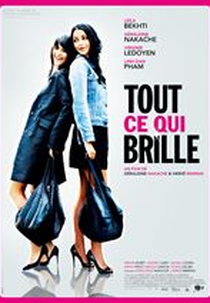 Tudo o que Reluz (Tout ce qui Brille)