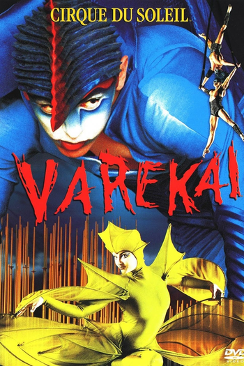  de Filme Cirque du Soleil: Varekai (2003)