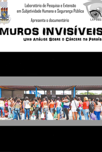 Muros Invisíveis - Analisando o Cárcere na Paraíba - Poster / Capa / Cartaz - Oficial 1