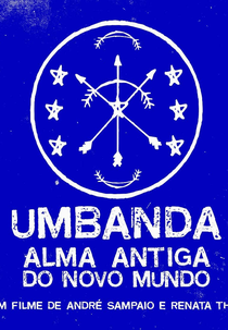 Umbanda: Alma Antiga do Novo Mundo (Umbanda: Alma Antiga do Novo Mundo)