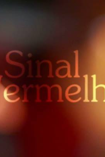 Poster de Curta Sinal Vermelho (2013)