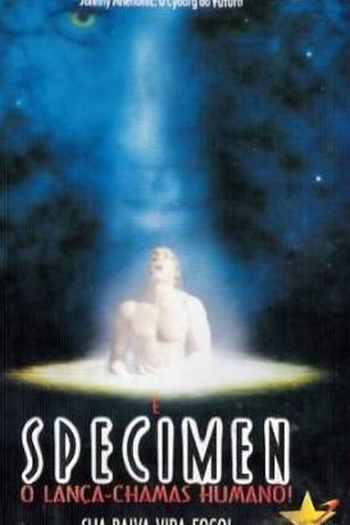 de Filme Specimen: O Lança-Chamas Humano  (1996)