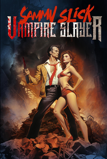Sammy Slick: Vampire Slayer - Poster / Capa / Cartaz - Oficial 1