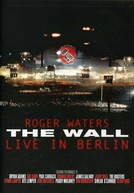 Roger Waters - The Wall - Ao Vivo em Berlim