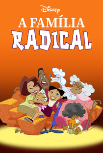 A Família Radical (1ª Temporada) - Poster / Capa / Cartaz - Oficial 1