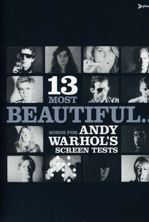 13 Most Beautiful... Songs for Andy Warhol's Screen Tests - Poster / Capa / Cartaz - Oficial 1
