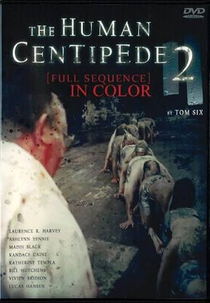 A Centopéia Humana 2 – Versão Colorida (Human Centipede 2 – Colour Version)