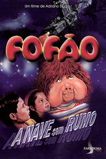 Fofão - A Nave Sem Rumo (Fofão - A Nave Sem Rumo)