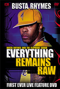 Busta Rhymes - Everything Remains Raw - Poster / Capa / Cartaz - Oficial 1