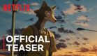 BEASTARS Final Season | Official Teaser | Netflix