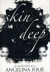 Angelina Jolie: Além da Beleza (Angelina Jolie: Skin Deep)
