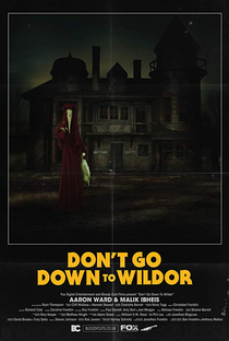 Don't Go Down To Wildor - Poster / Capa / Cartaz - Oficial 1
