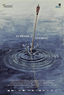 In Praise of Nothing - Poster / Capa / Cartaz - Oficial 1