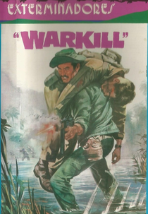 Pelotão de Exterminadores (Warkill)