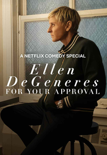 Ellen DeGeneres: For Your Approval (Ellen DeGeneres: For Your Approval)