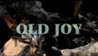 Old Joy (theatrical trailer)