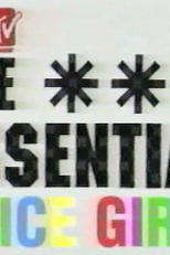 Spice Girls The Essential (Spice Girls The Essential)