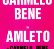 Amleto di Carmelo Bene (da Shakespeare a Laforgue)
