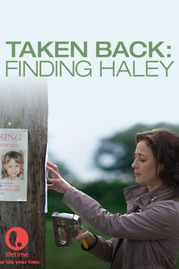Poster de Filme Taken Back: A Procura de Haley (2012)