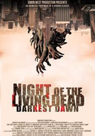 Night of the Living Dead: Darkest Dawn (Night of the Living Dead: Darkest Dawn)