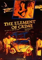 O Elemento do Crime (Forbrydelsens Element)