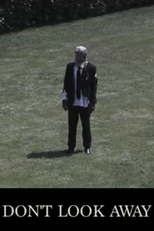 Don't Look Away (Don't Look Away)