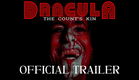 Dracula: The Count's Kin (2024) | Official Trailer 2