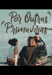Por Outras Primaveras (Por Outras Primaveras)