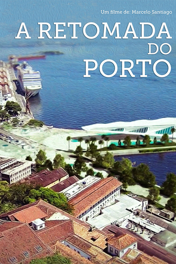 Poster de Filme A Retomada do Porto (2017)