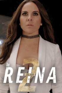 A Rainha do Sul 2 - Poster / Capa / Cartaz - Oficial 1