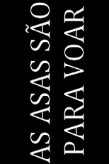 As Asas São Para Voar (As Asas São Para Voar)