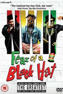 Fear of a Black Hat - Poster / Capa / Cartaz - Oficial 1