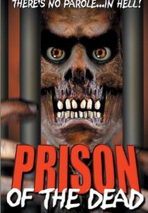 Prison of the Dead (Prison of the Dead)