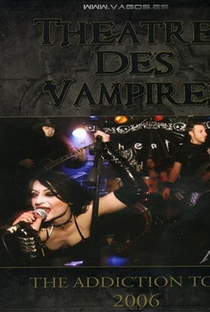 Theatres Des Vampires - The Addiction Tour 2006 - Poster / Capa / Cartaz - Oficial 1