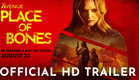 PLACE OF BONES l Official Trailer l Starring Heather Graham & Tom Hopper l Watch It On 8.23.24