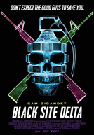 Black Site Delta (Black Site Delta)
