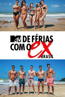 De Férias Com o Ex Brasil (1ª Temporada) - Poster / Capa / Cartaz - Oficial 1