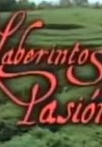 Laberintos de pasión (Laberintos de pasión)