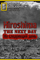 Hiroshima: O Dia Seguinte (Hiroshima: The Next Day)