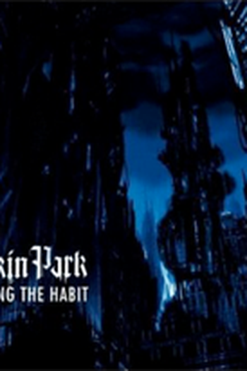 Poster de Curta Linkin Park: Breaking the Habit (2004)