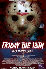 Friday The 13th: No Man's Land (Friday The 13th: No Man's Land)