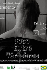 Experimento: Casa Entre Vértebras (Experimento: Casa Entre Vértebras)