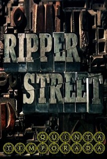 Ripper Street (5ª Temporada) - Poster / Capa / Cartaz - Oficial 3