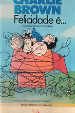 Charlie Brown - Felicidade é... (A Charlie Brown Celebration)